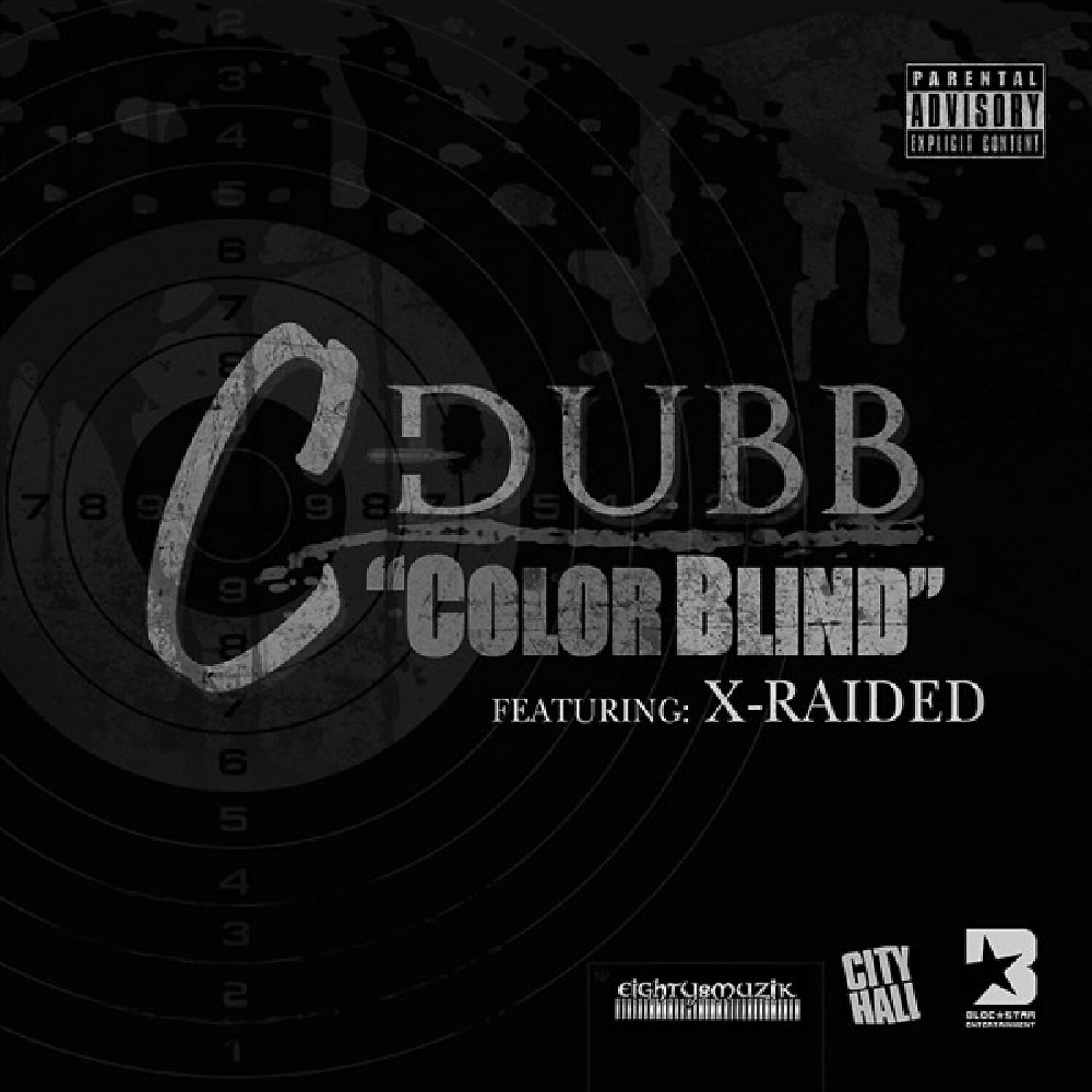 C-DUBB - Color Blind (feat. X-Raided)