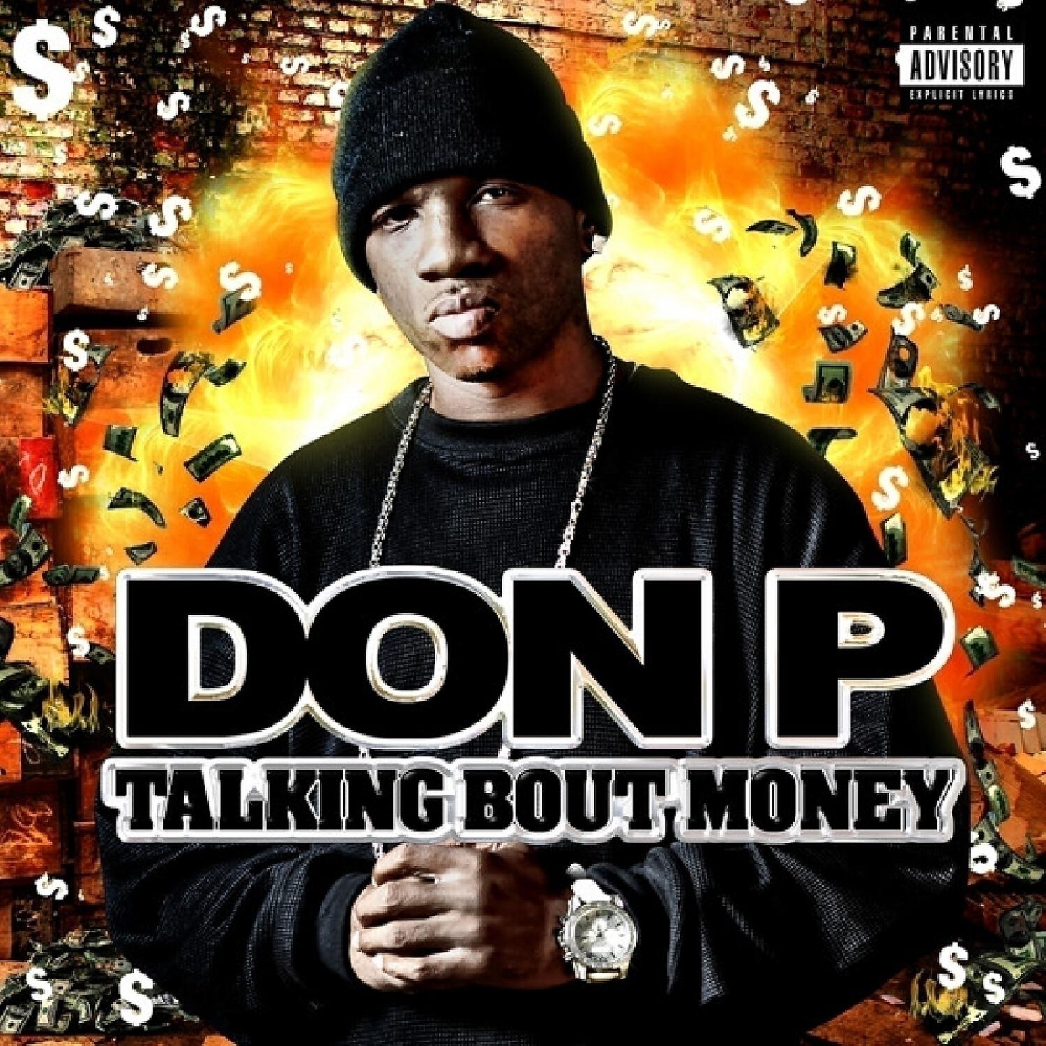 Don P - Talkin Bout Money