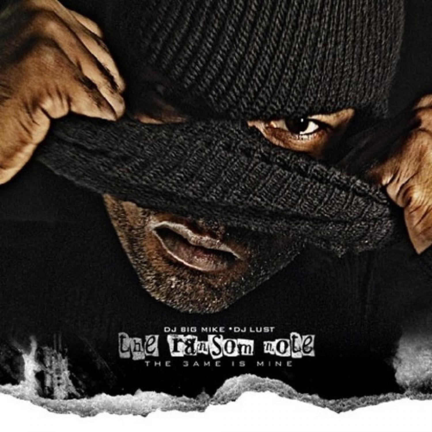 Постер альбома The Ransom Note: The Game Is Mine (Hosted by DJ Big Mike and DJ Lust)