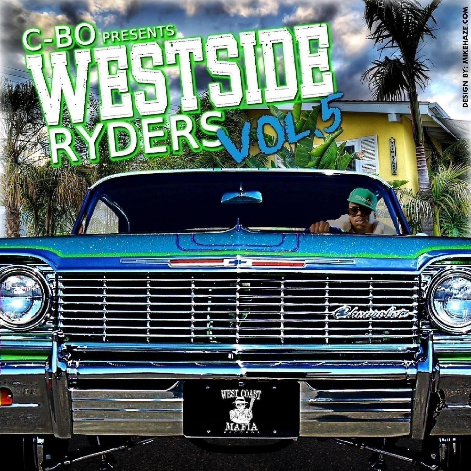 Постер альбома C-BO Presents : WestSide Riders Vol. 5