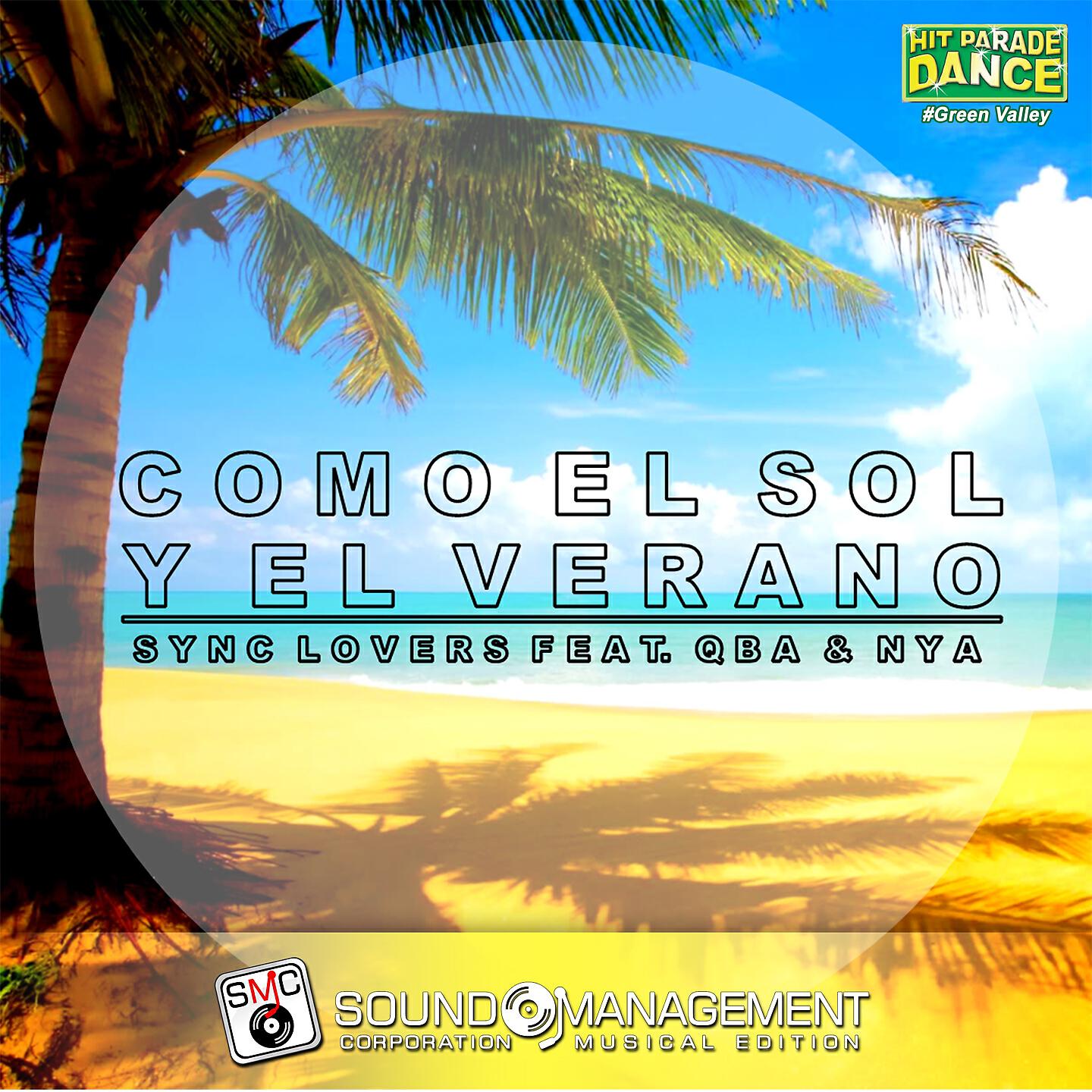 Sync Lovers - Como el Sol y el Verano (Extended Version)