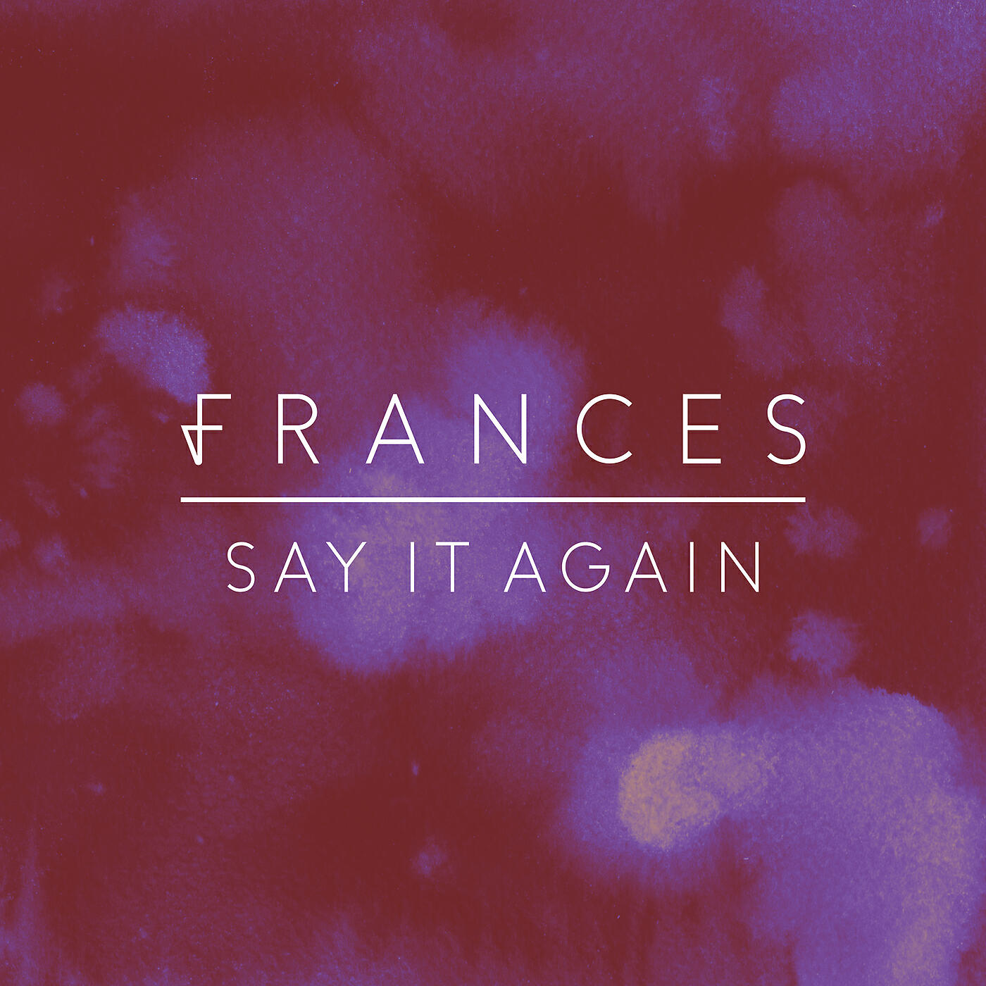 Frances - Say It Again (LuvBug Remix)