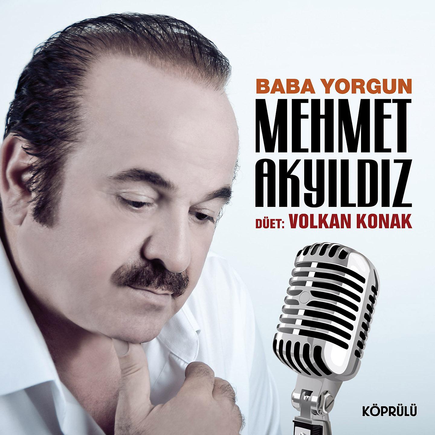 Постер альбома Baba Yorgun / Yar Seni Saramadım