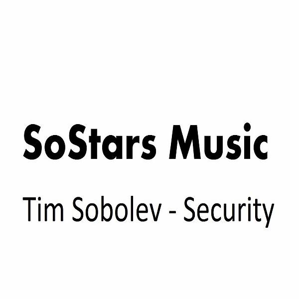 Tim Sobolev - Security (Original mix)