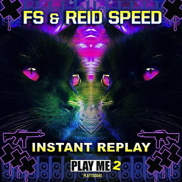 FS - Instant Replay (Dirt Monkey Remix)