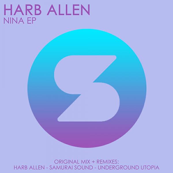 Harb Allen - Nina (Underground Utopia Remix)