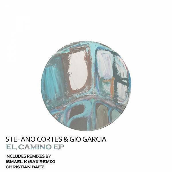 Stefano Cortes - EL Camino (Christian Baez Remix)