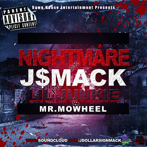 J DollarSign Mack - Nightmare