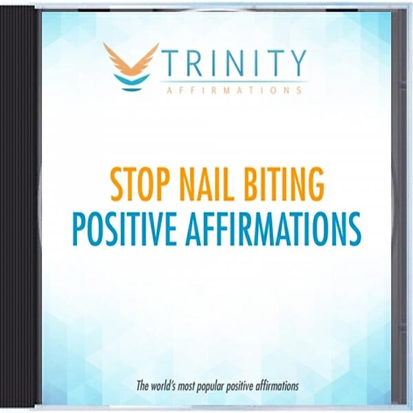 Trinity Affirmations - Stop Nail Biting Natural Affirmations