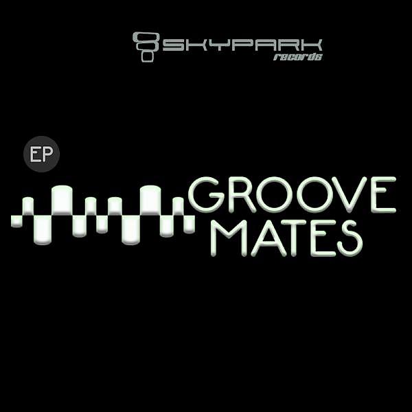 Постер альбома Groove Mates