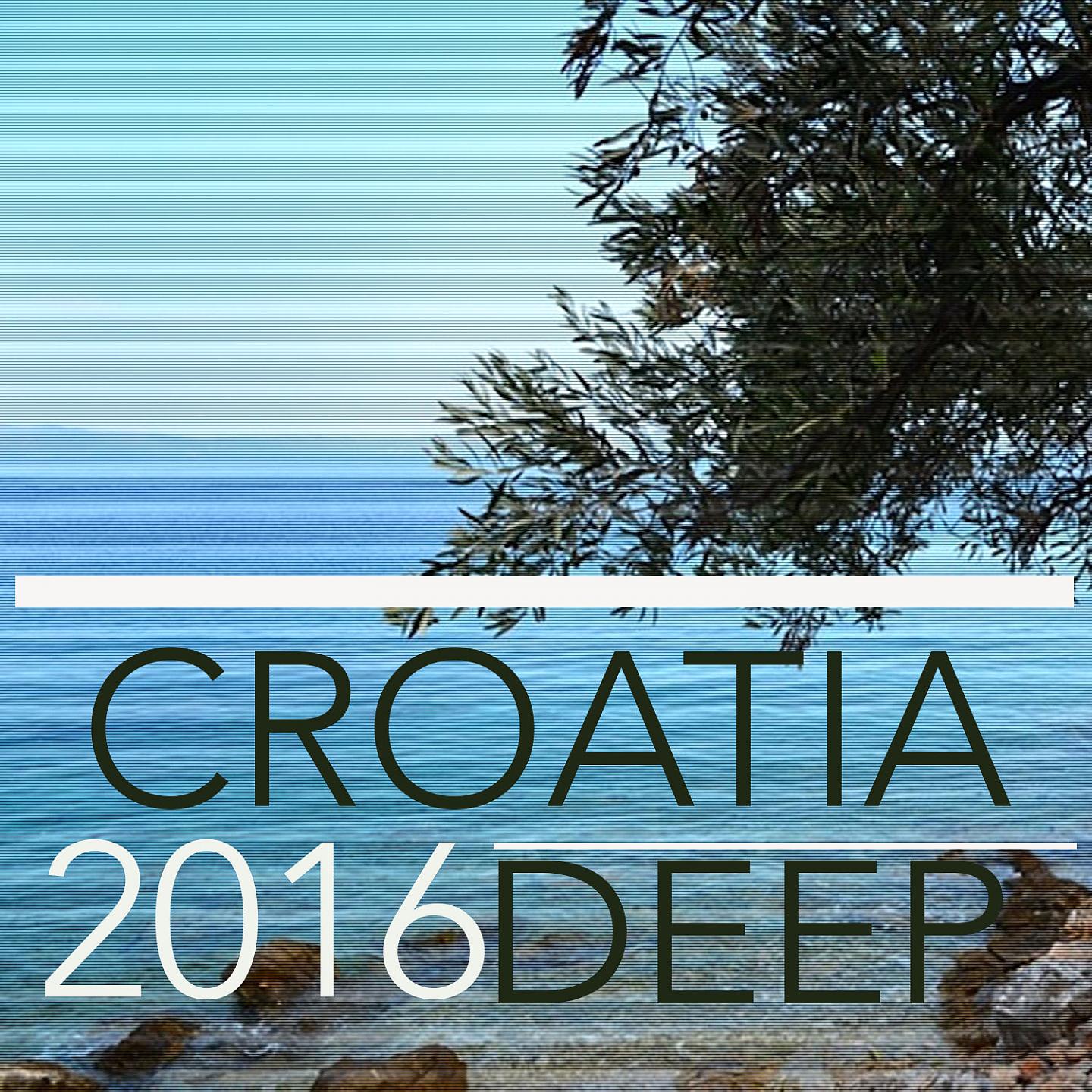 Постер альбома Croatia 2016 Deep