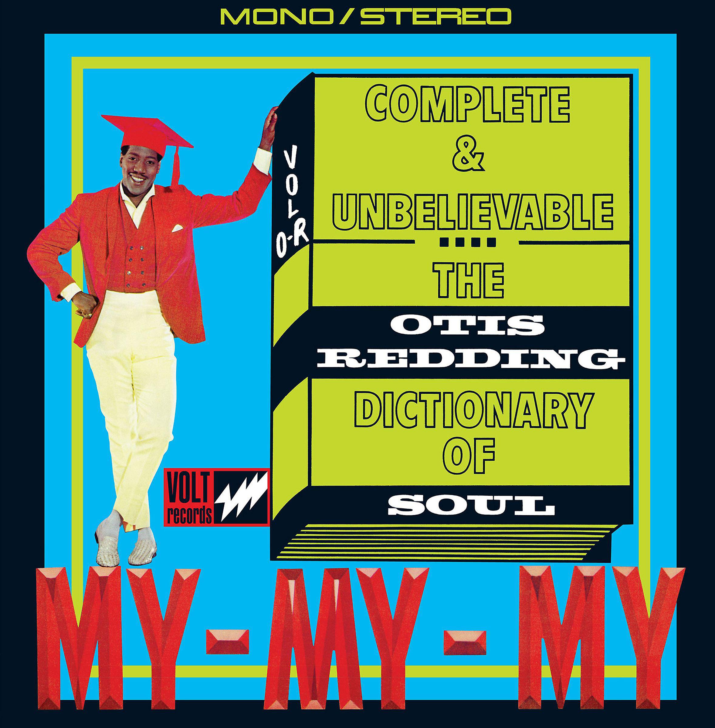 Постер альбома Complete & Unbelievable: The Otis Redding Dictionary of Soul (50th Anniversary Edition)