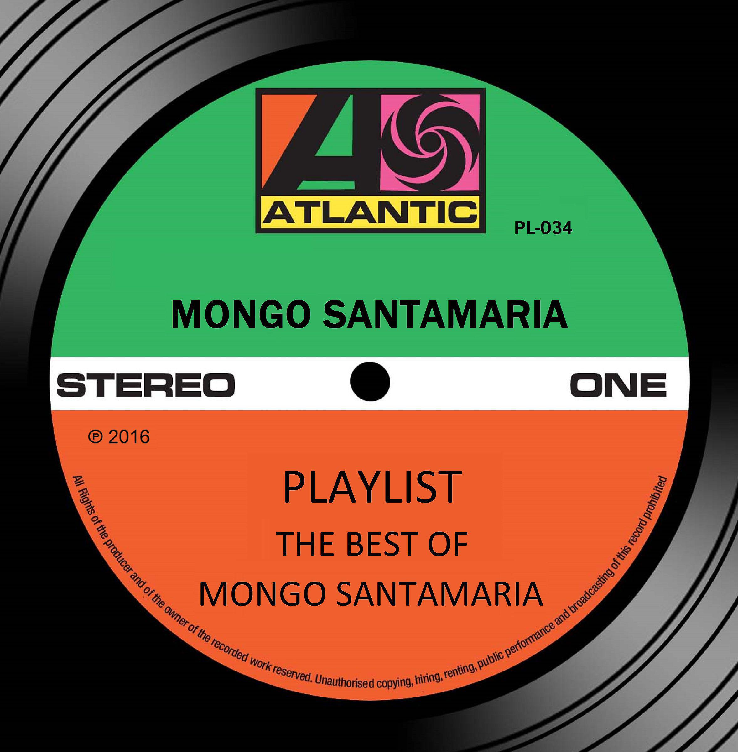Постер альбома Playlist: The Best Of Mongo Santamaria