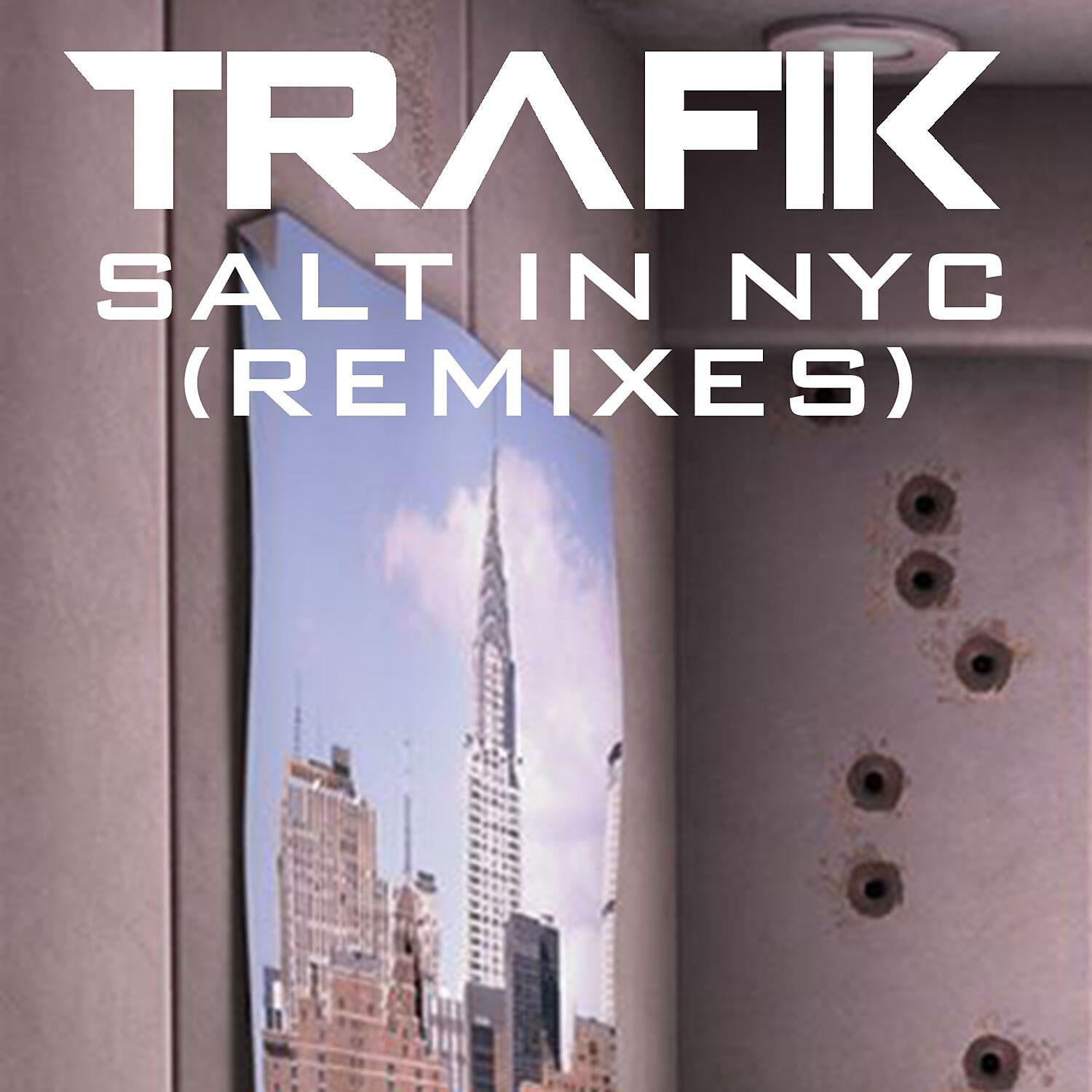TRAFIK - Salt In NYC (Marcus Schossow & Thomas Sagstad NuDisco Remix)