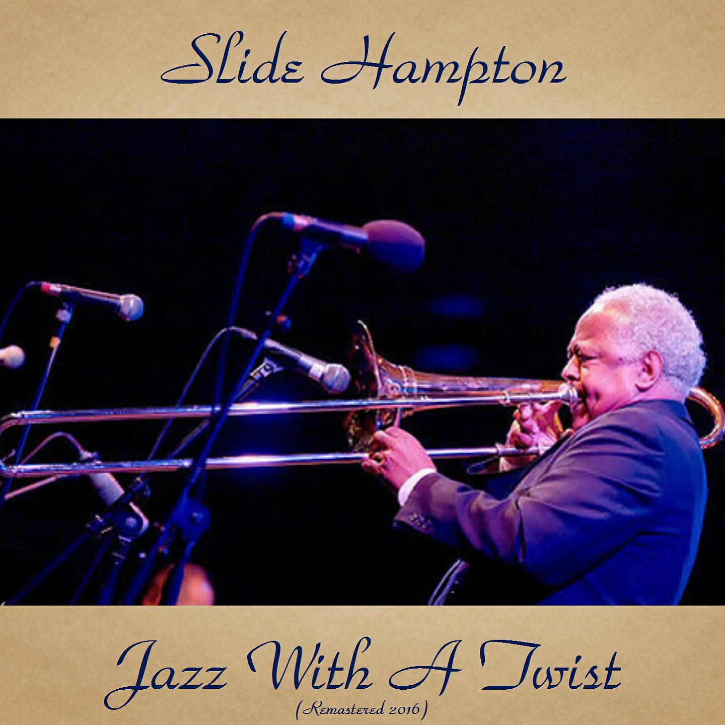 Slide Hampton - Gorgeous George (Remastered 2016)