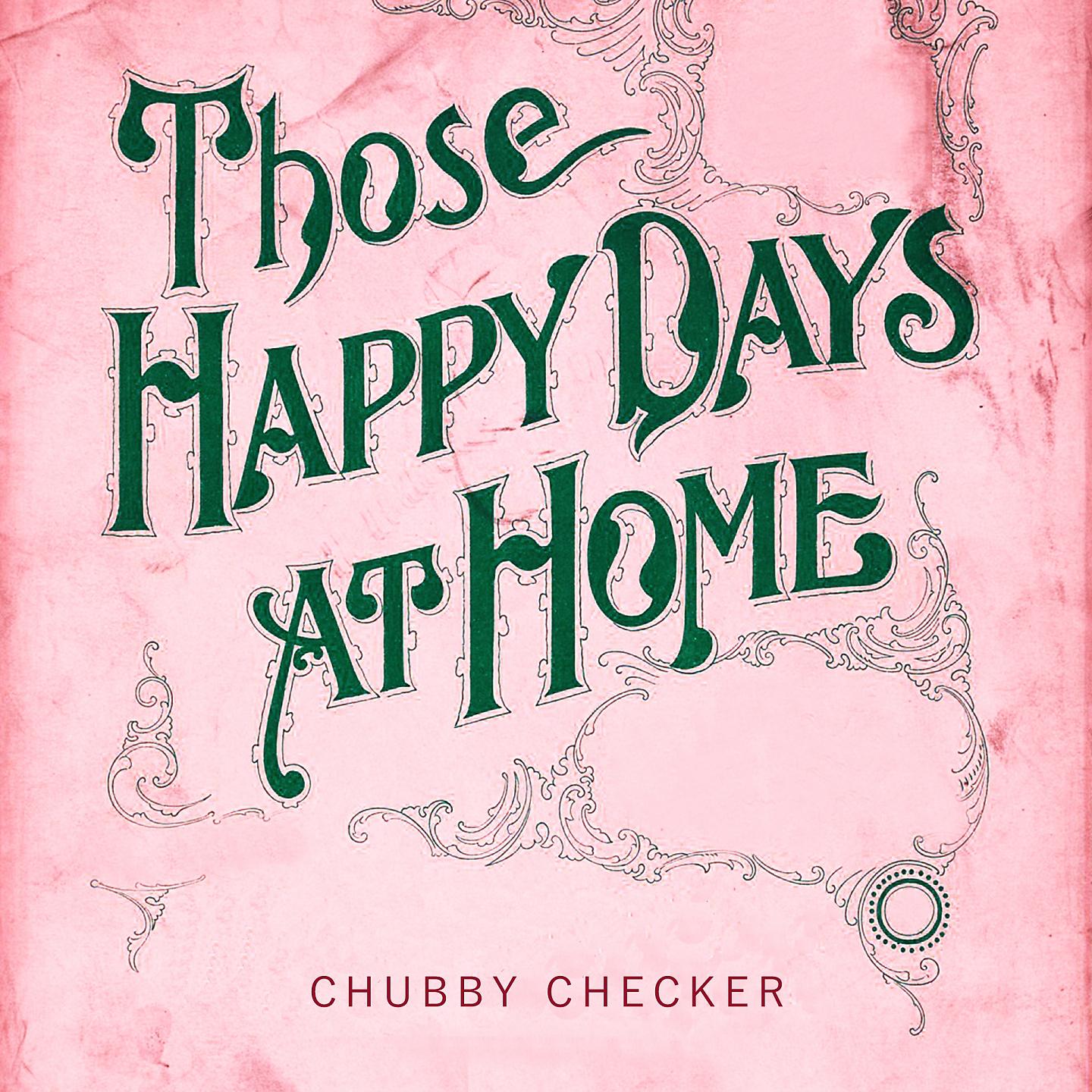 Постер альбома Those Happy Days At Home