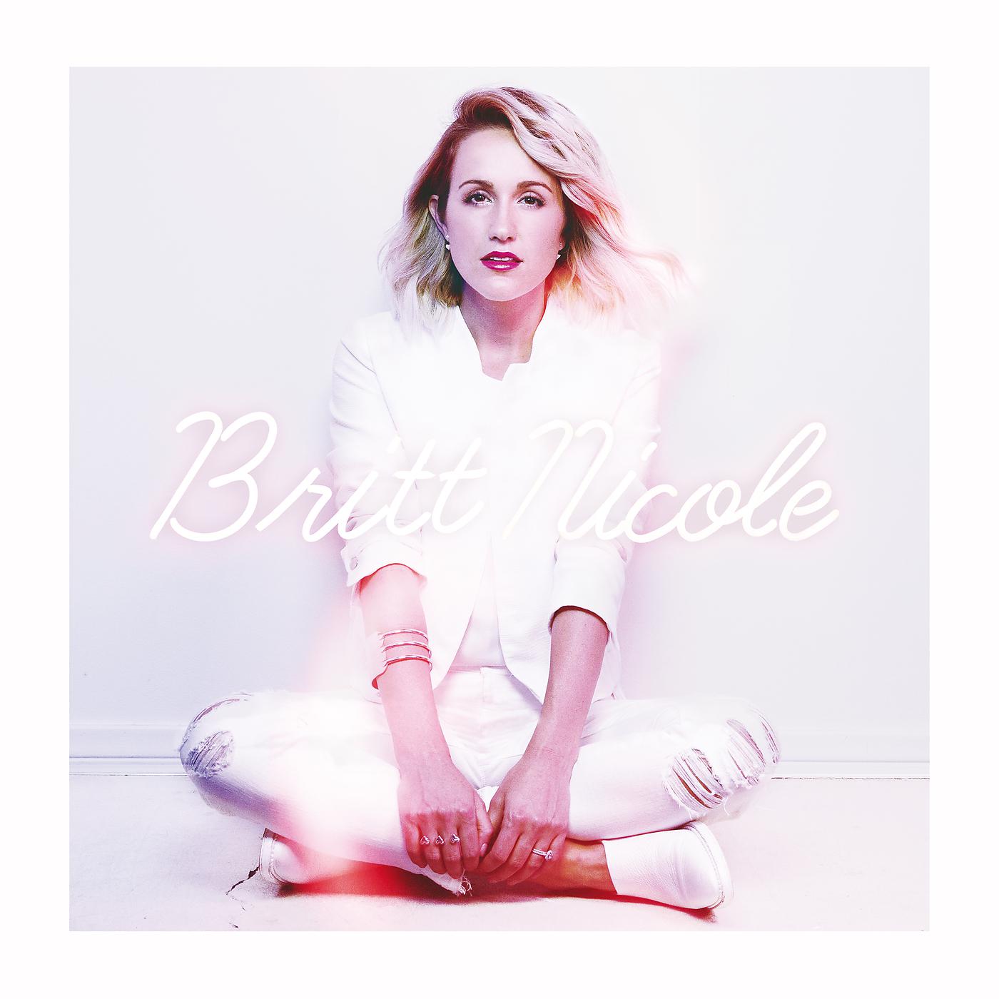 Постер альбома Britt Nicole