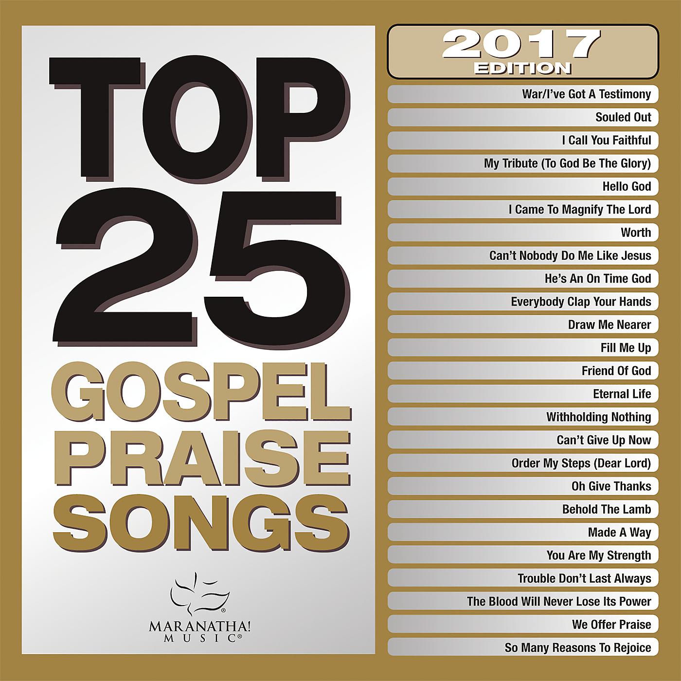 Постер альбома Top 25 Gospel Praise Songs 2017