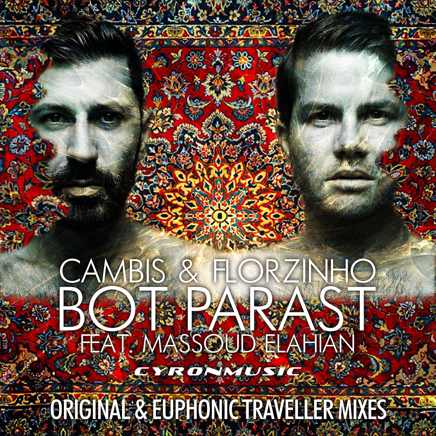 Cambis - Bot Parast (Euphonic Traveller Remix Dub)
