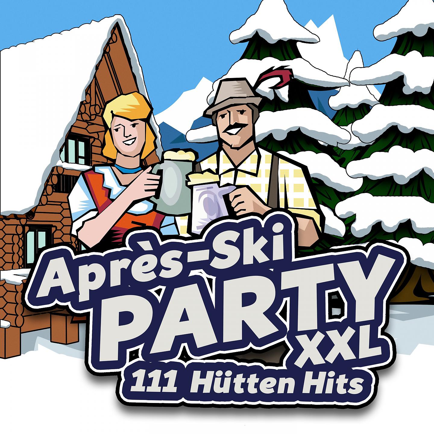 Постер альбома Après Ski Party XXL - 111 Hütten Hits