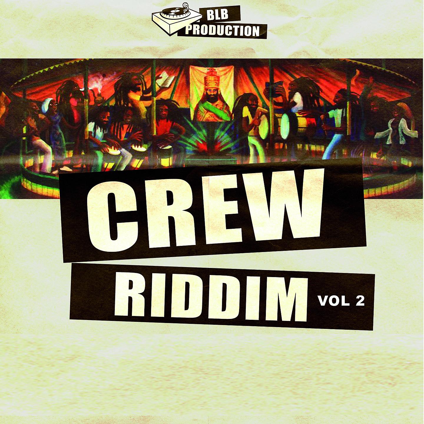 Постер альбома Crew Riddim, Vol. 2