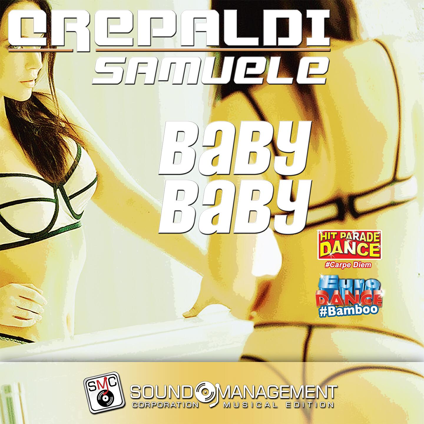 Crepaldi Samuele - Baby Baby (Euro Dance #Bamboo)