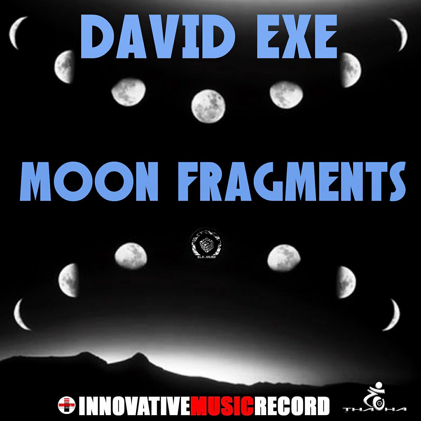 David Exe - Moon Fragments (Dreaming Version)