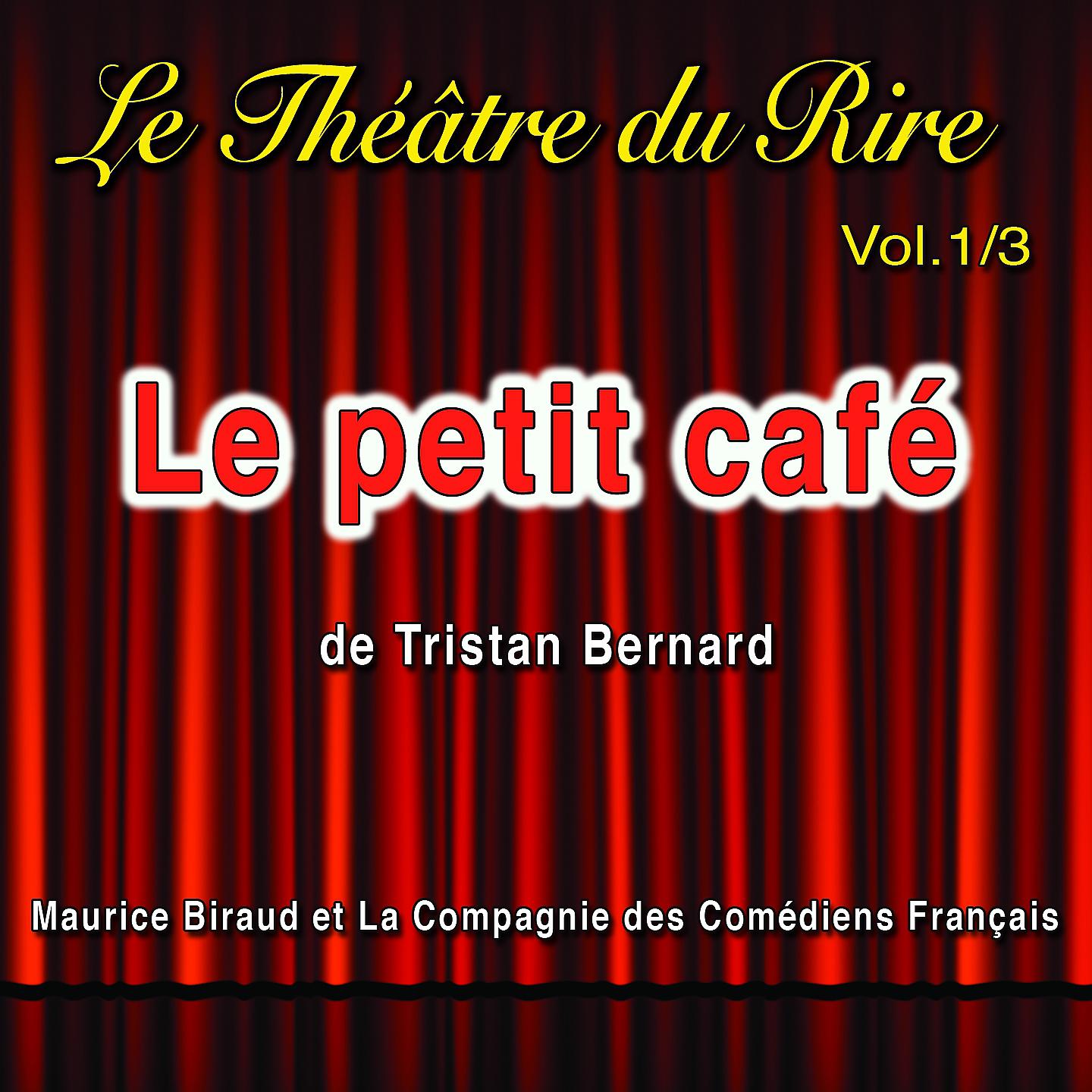 Постер альбома Le théâtre du rire, vol. 1 : le petit café