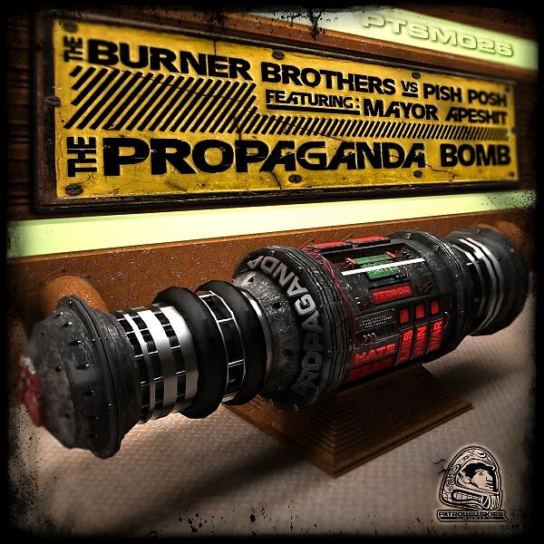 The Burner Brothers - The Propaganda Bomb (feat. Mayor Apeshit)