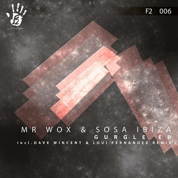 Mr Wox - Gurgle (Dave Wincent Remix)