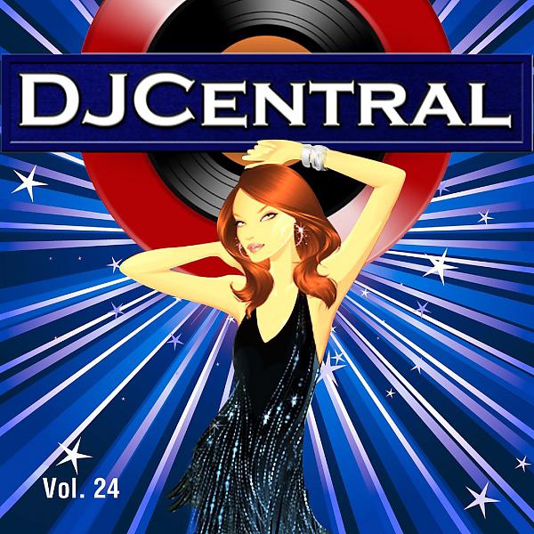 Постер альбома DJ Central: Vol 24