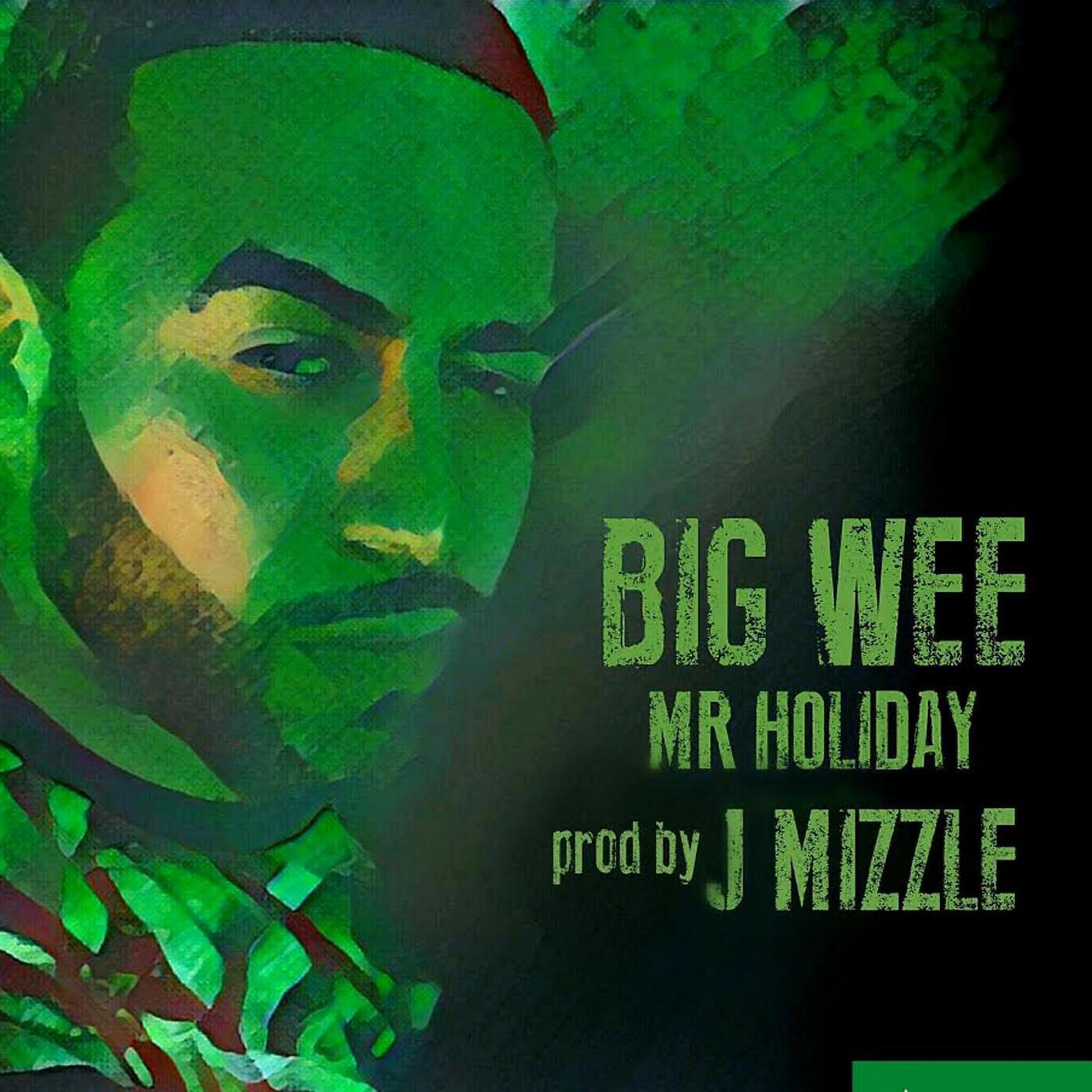 Big Wee - Mr Holiday
