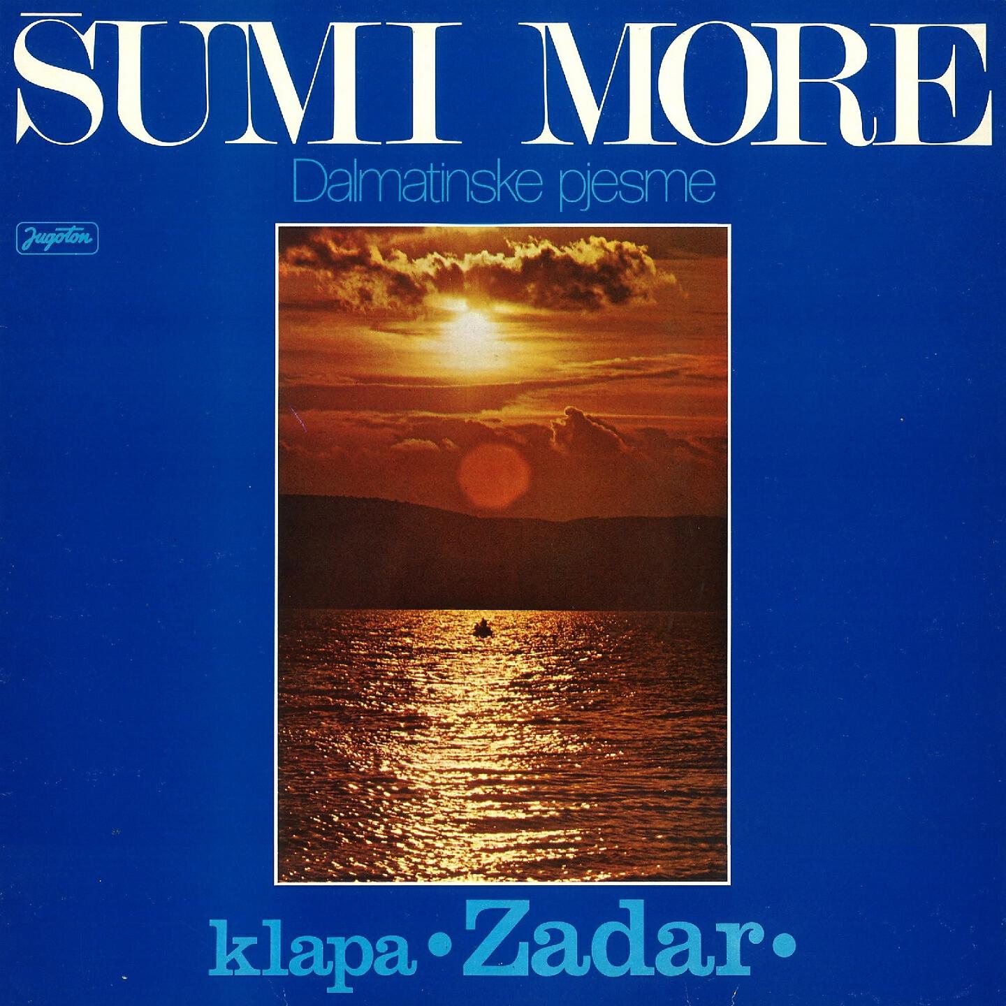 Klapa Zadar - Dojdi U Zadar