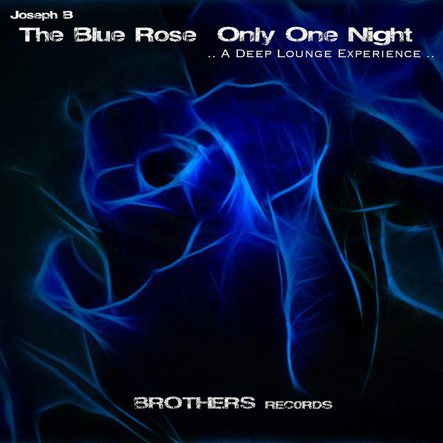 The Blue Rose - Can You Keep a Secret