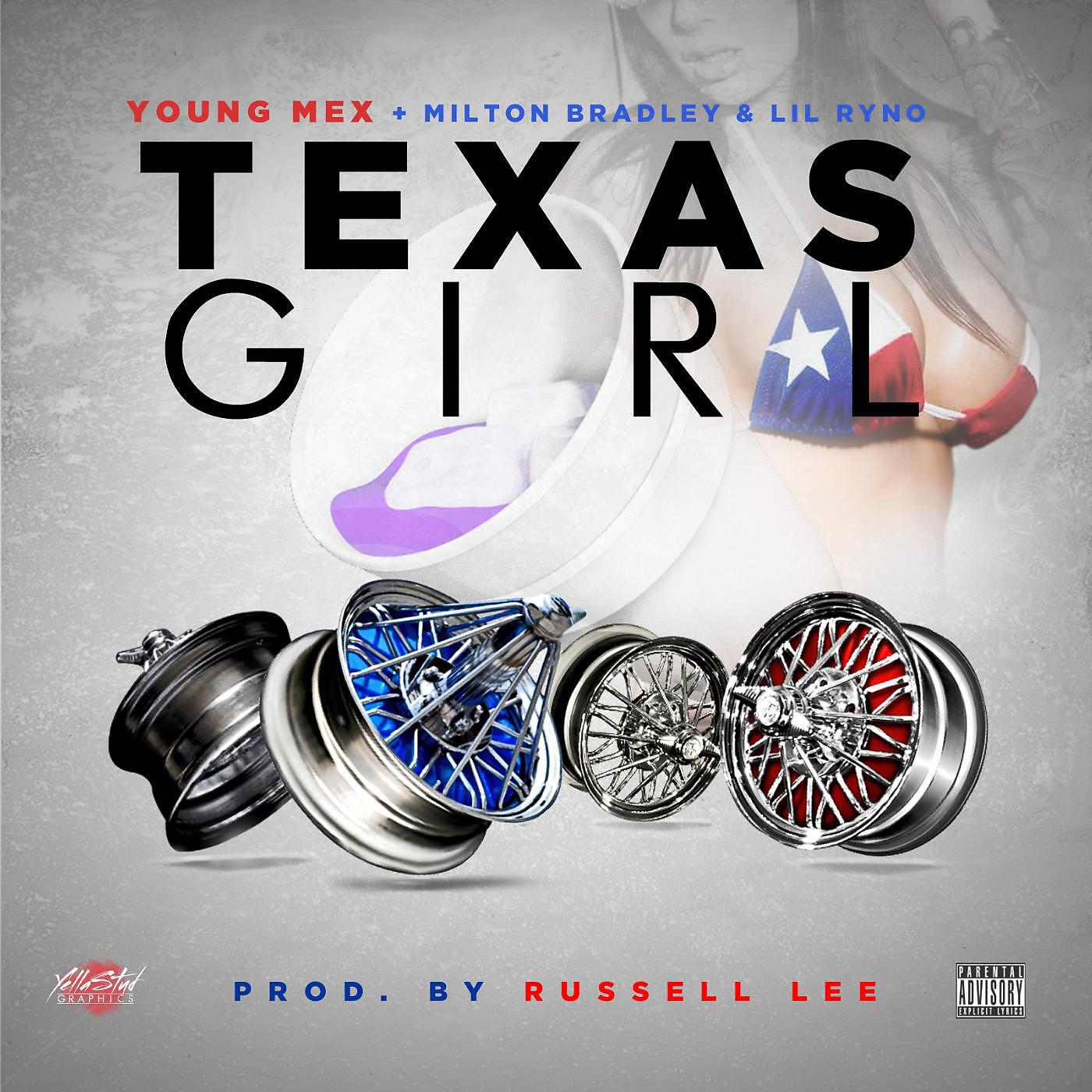 Young Mex - Texas Girl (feat. Milton Bradley & Lil Ryno)