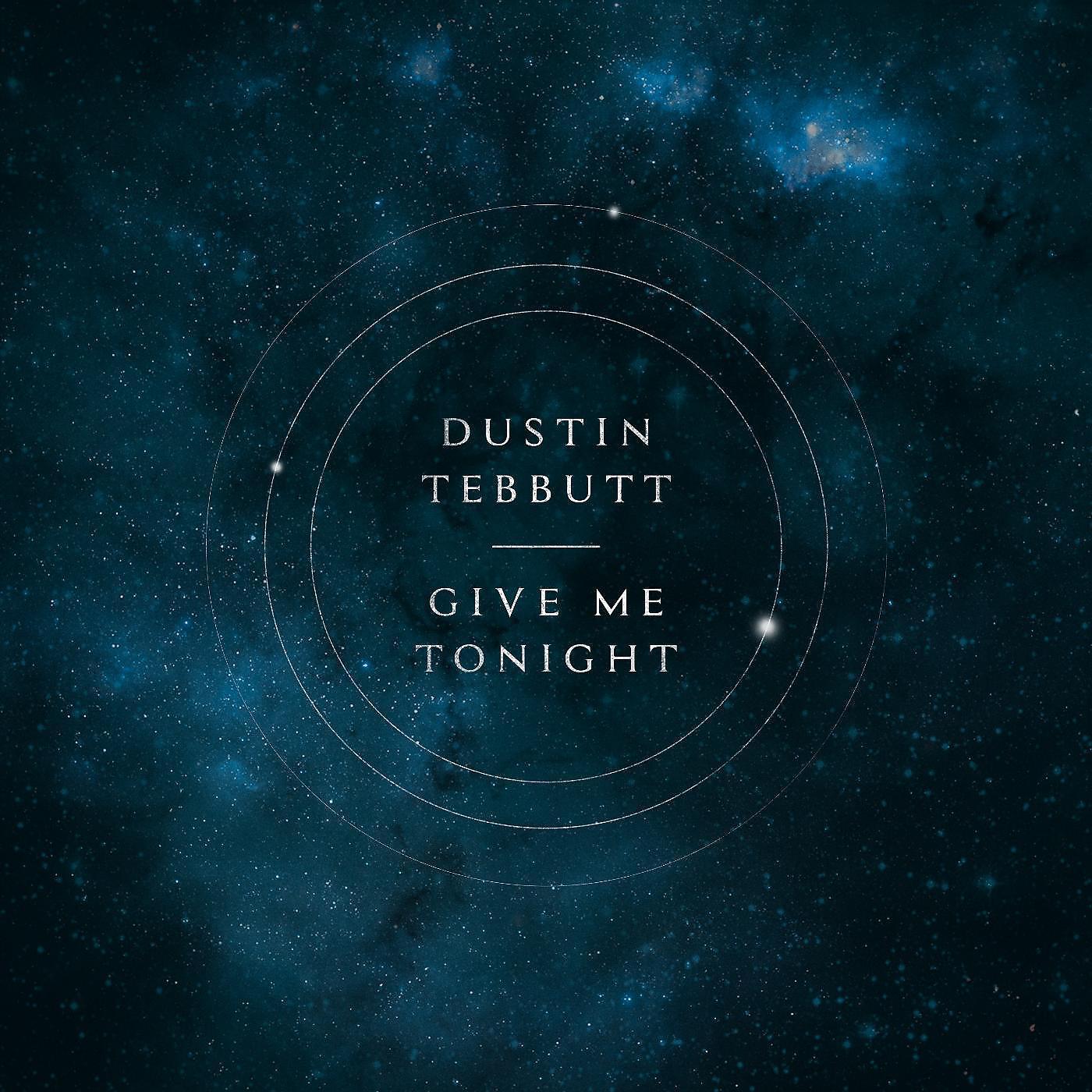 Dustin Tebbutt - GIVE ME TONIGHT (UPSIDE DOWN HEAD REMIX)