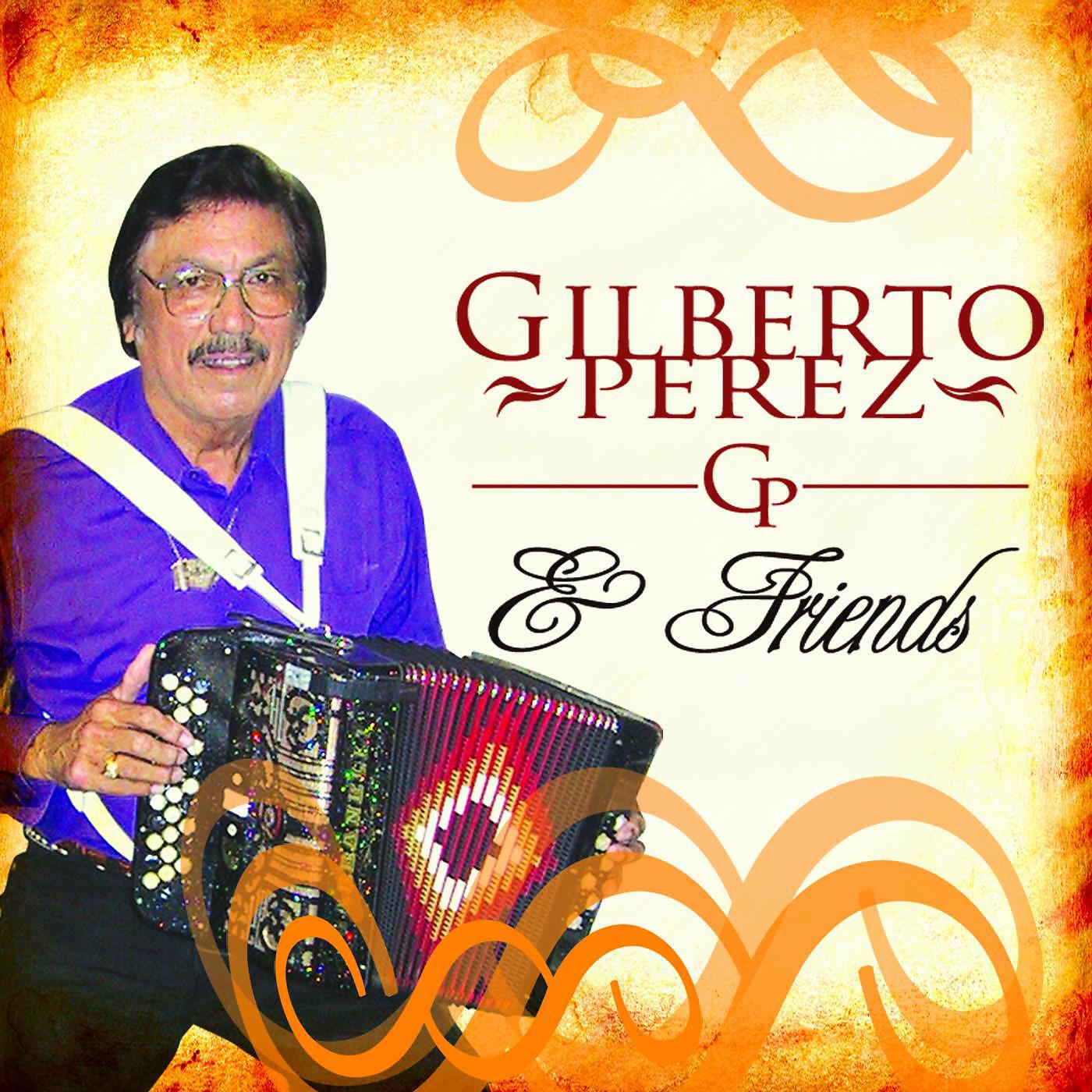 Gilberto Perez - Morena Morenita (feat. Los Dos Gilbertos)