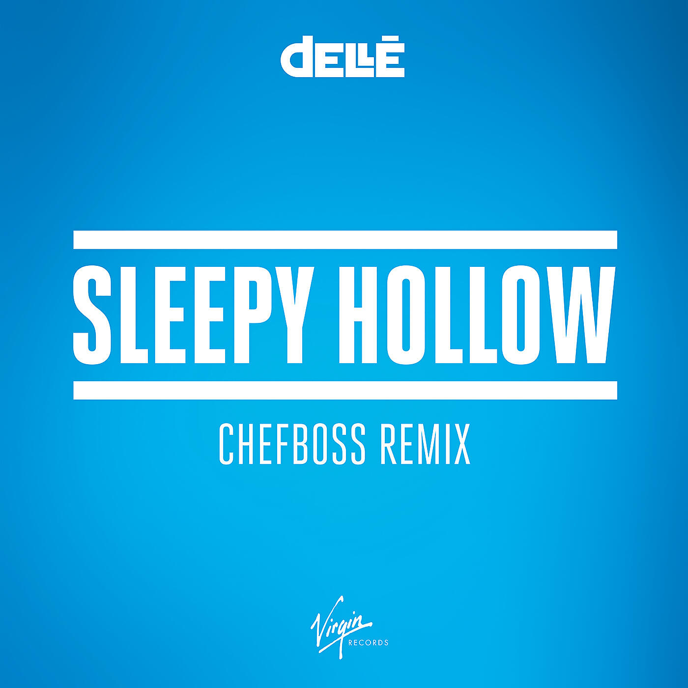 Dellé - Sleepy Hollow (Chefboss Remix)