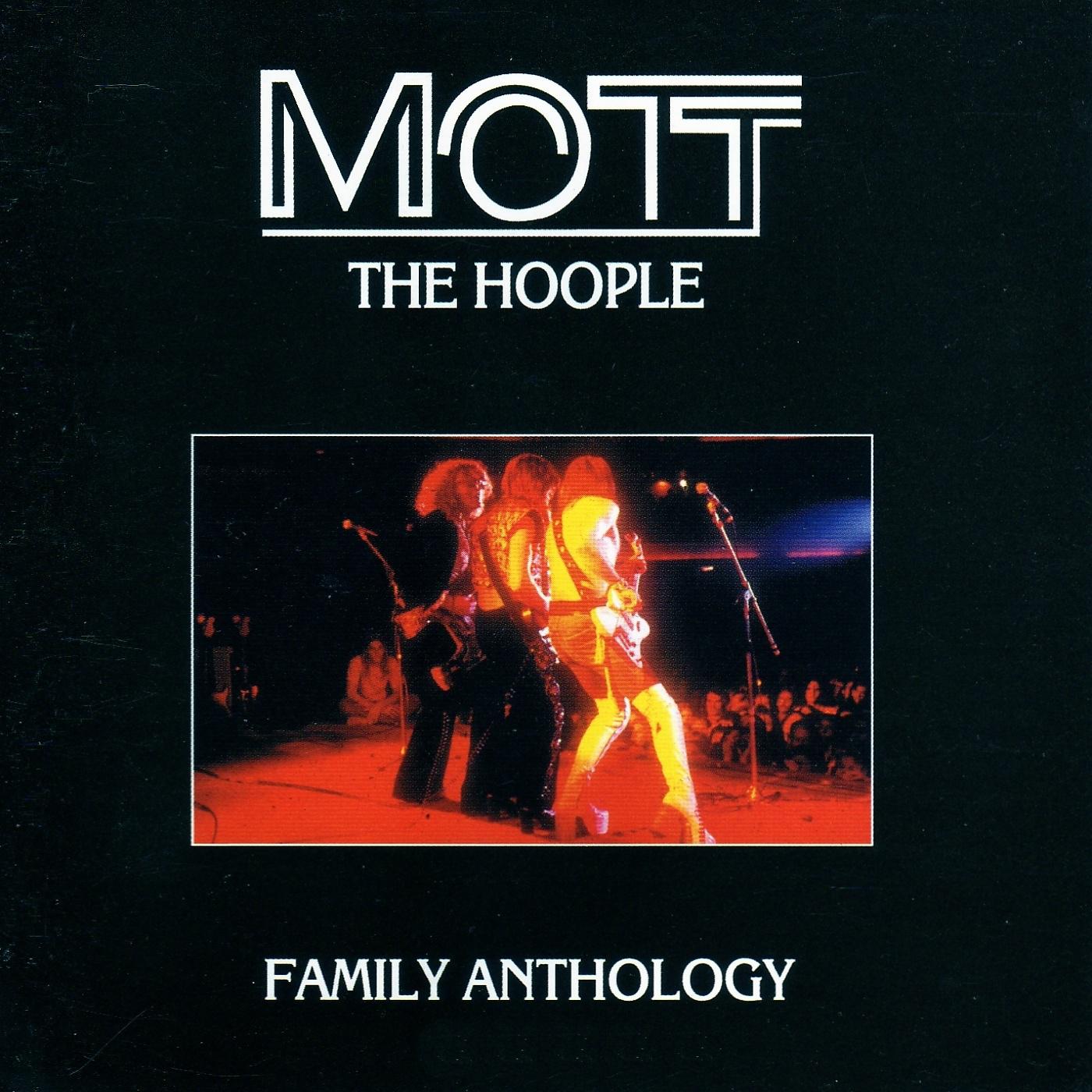 Постер альбома Mott the Hoople Family Anthology
