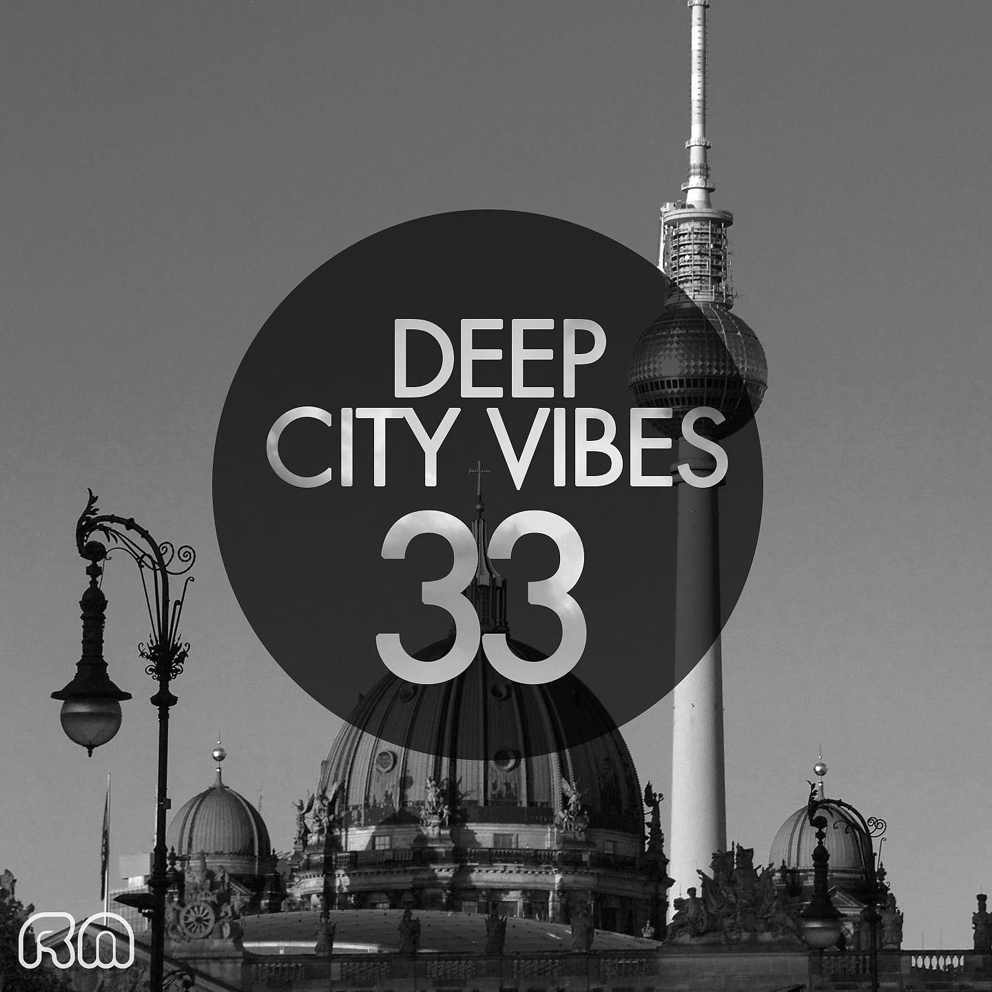 Постер альбома Deep City Vibes, Vol. 33