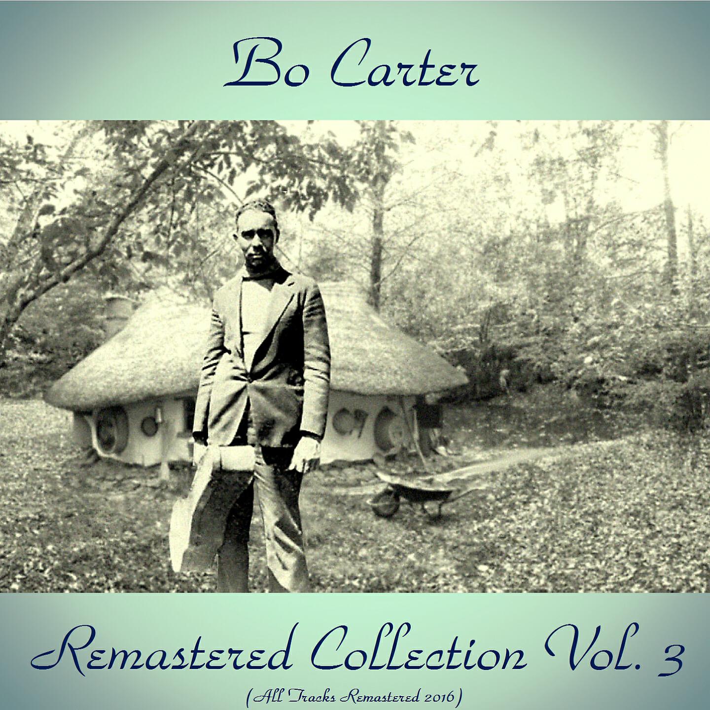 Bo Carter - Spotted Sow Blues (Remastered 2016)
