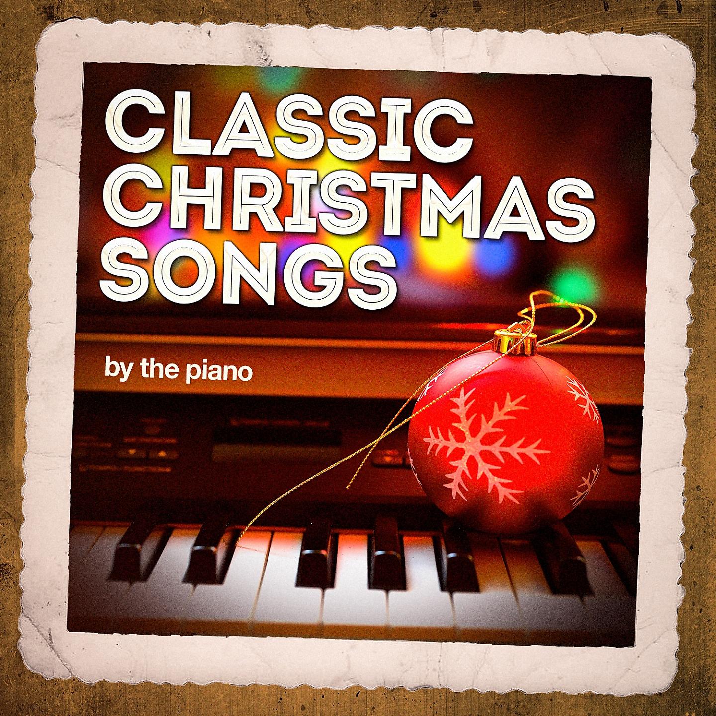 Постер альбома Classic Christmas Songs On the Piano