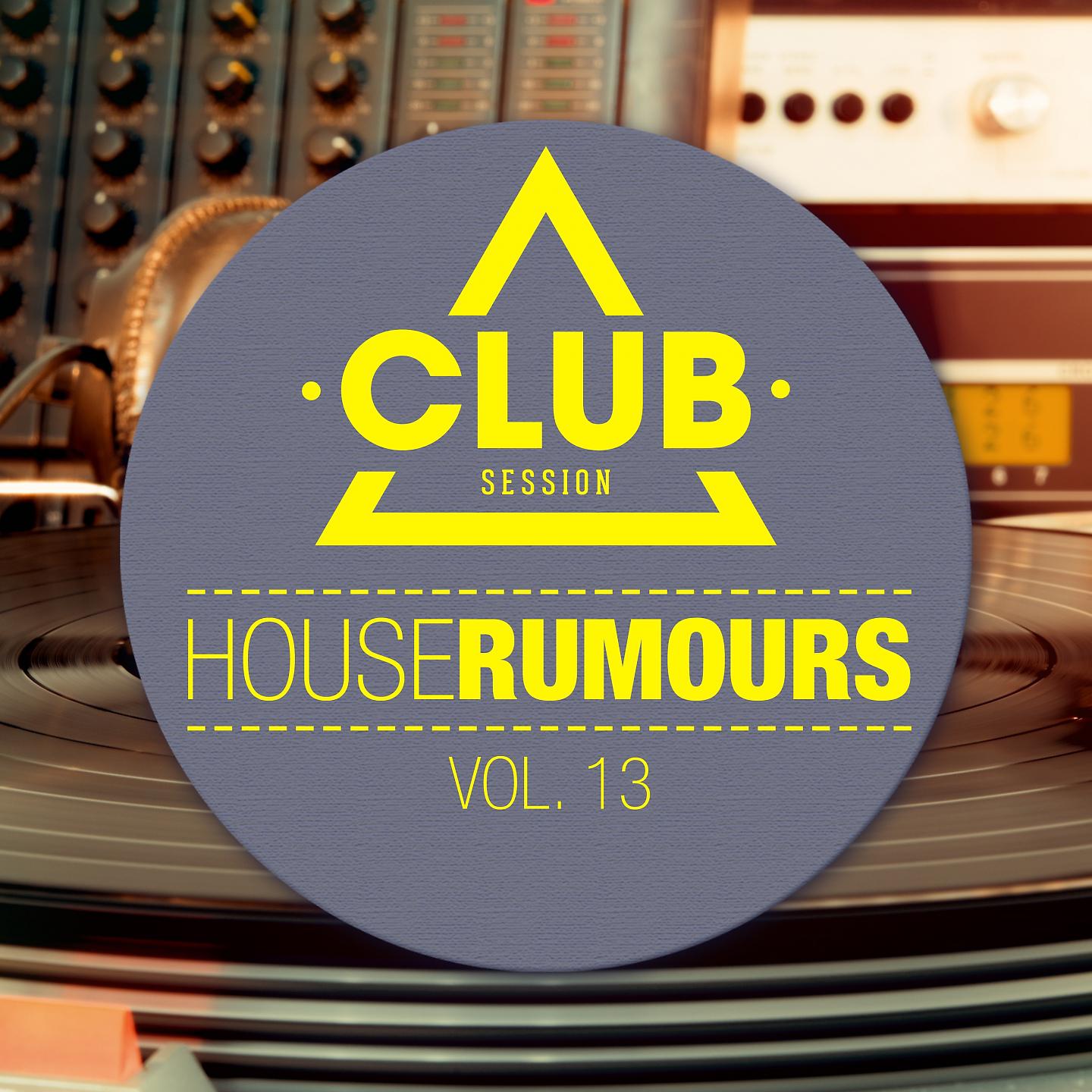 Постер альбома House Rumours, Vol. 13