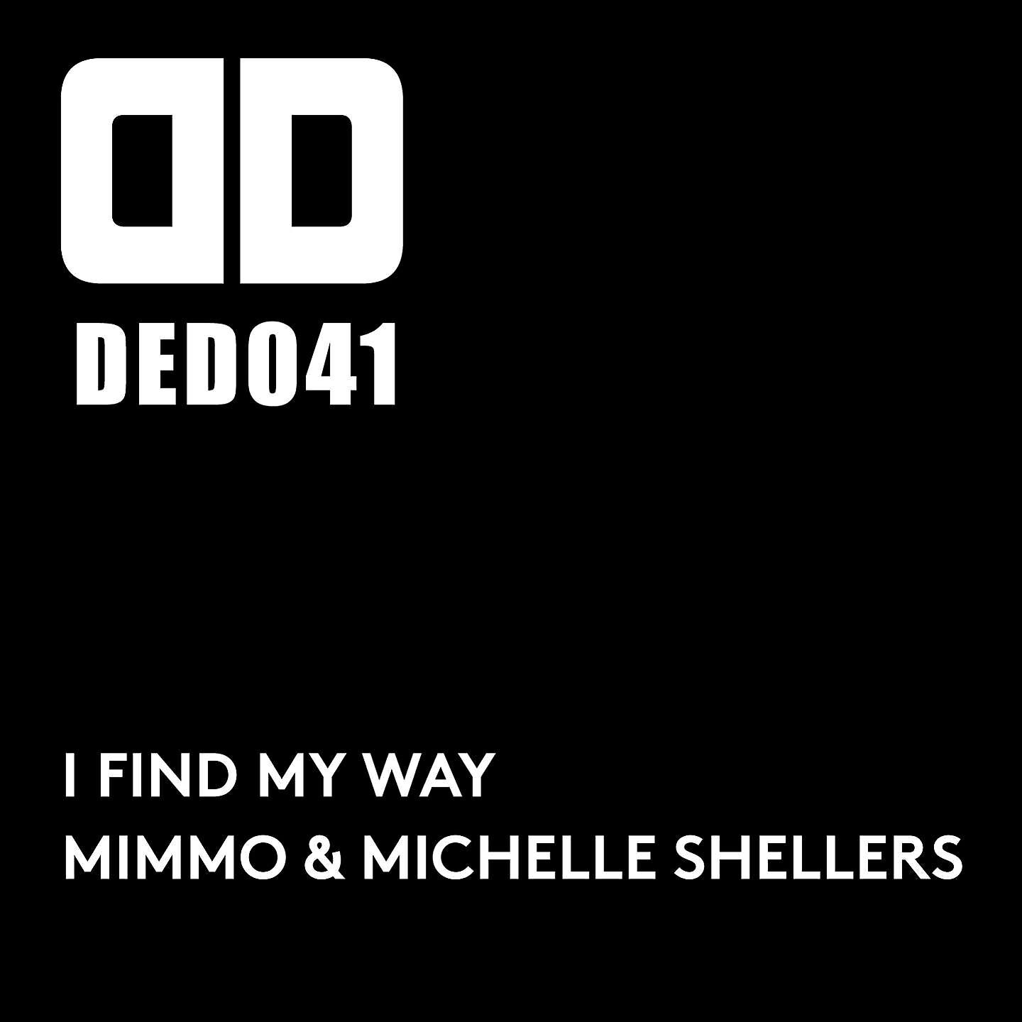 Deejay MiMMo - I Found My Way