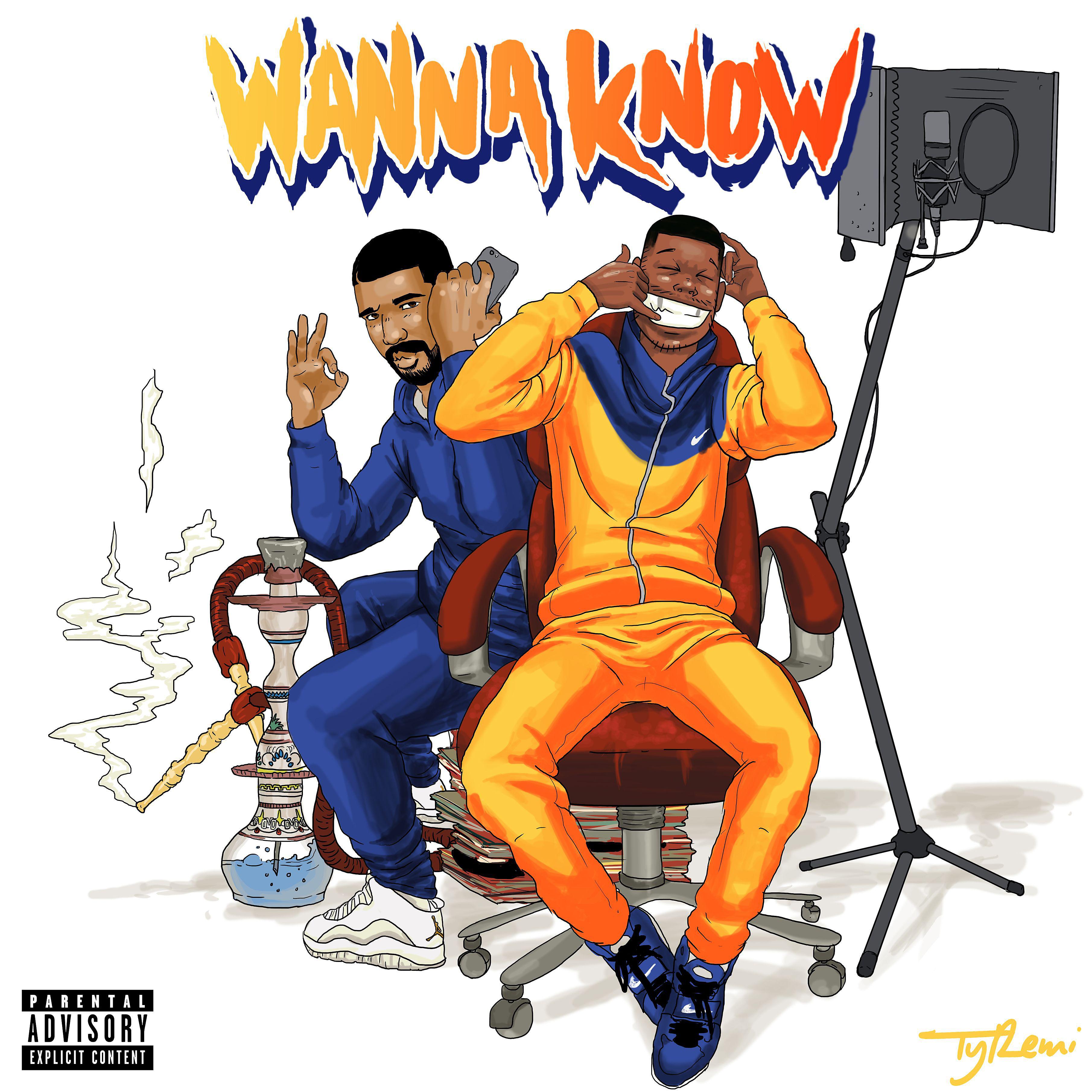 Постер альбома Wanna Know Remix (feat. Drake)