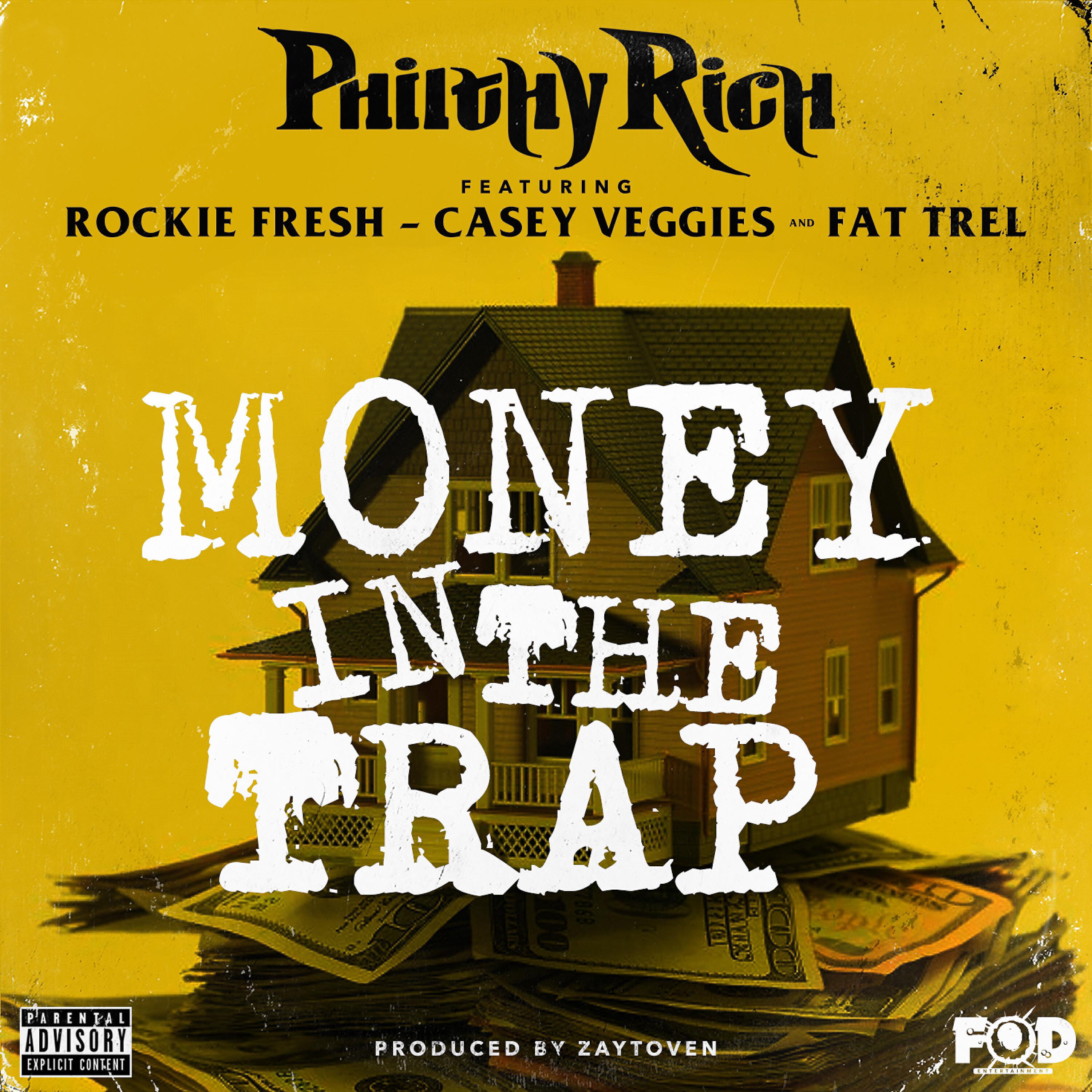 Philthy Rich - Money in the Trap (feat. Rockie Fresh, Casey Veggies & Fat Trel)