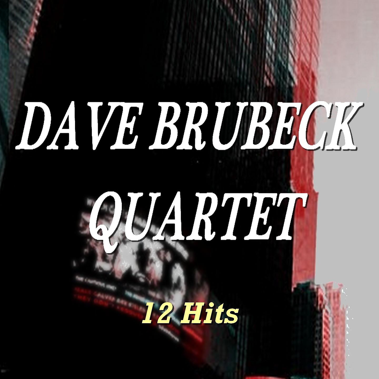 Постер альбома Dave Brubeck Quartet