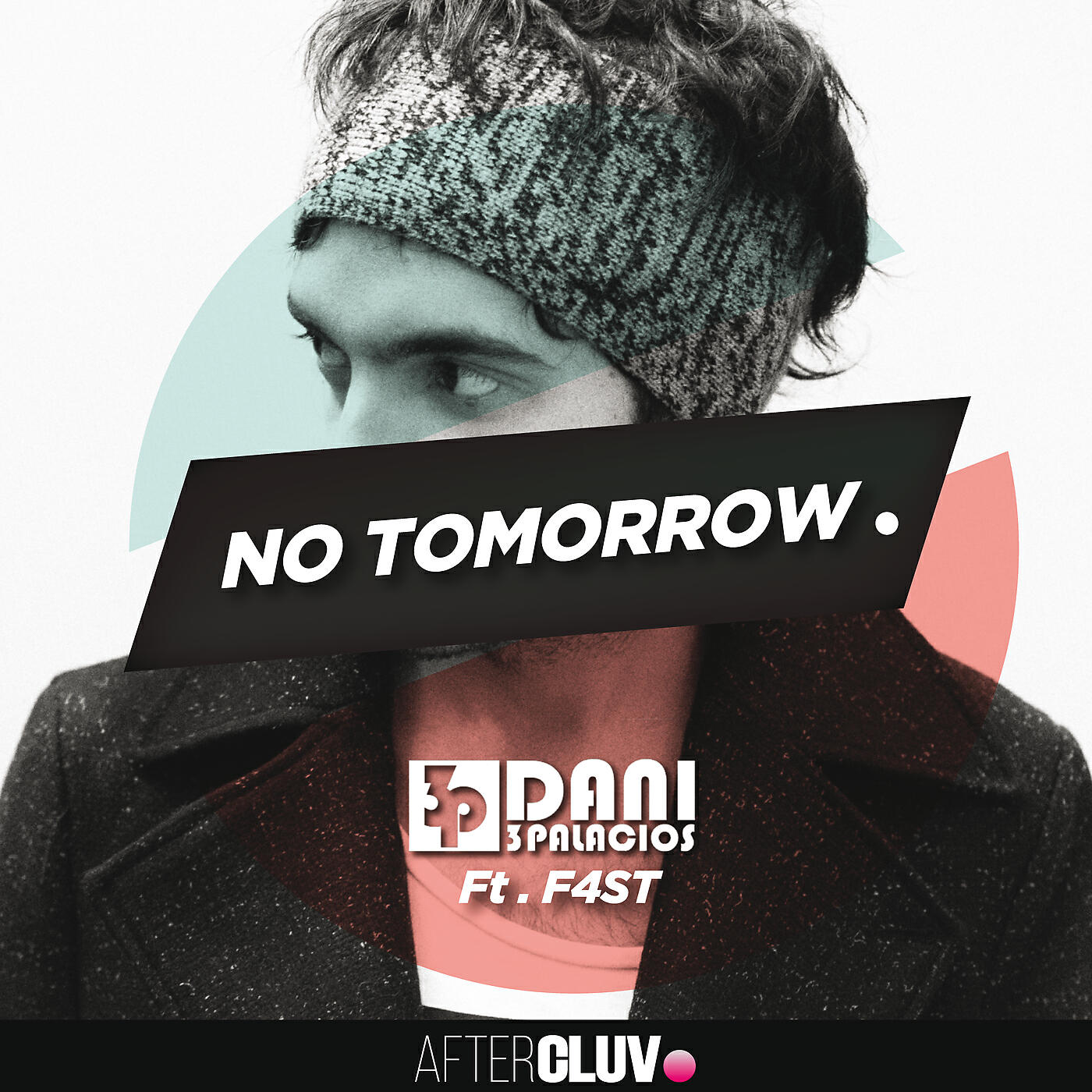 Dani 3Palacios - No Tomorrow (Eyes Of Providence Remix)