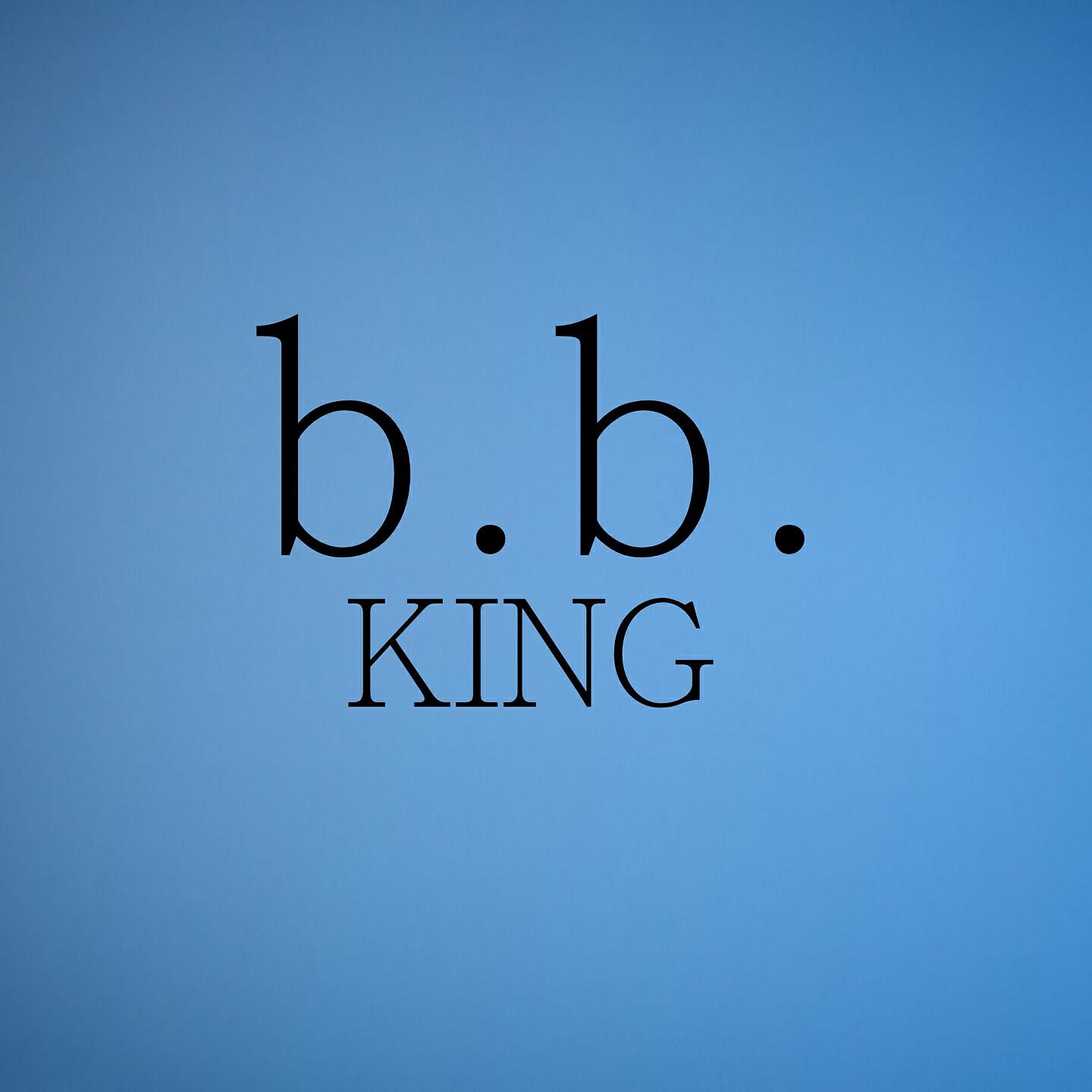 B.B. King - Don't Look Now, But You Got the Blues
