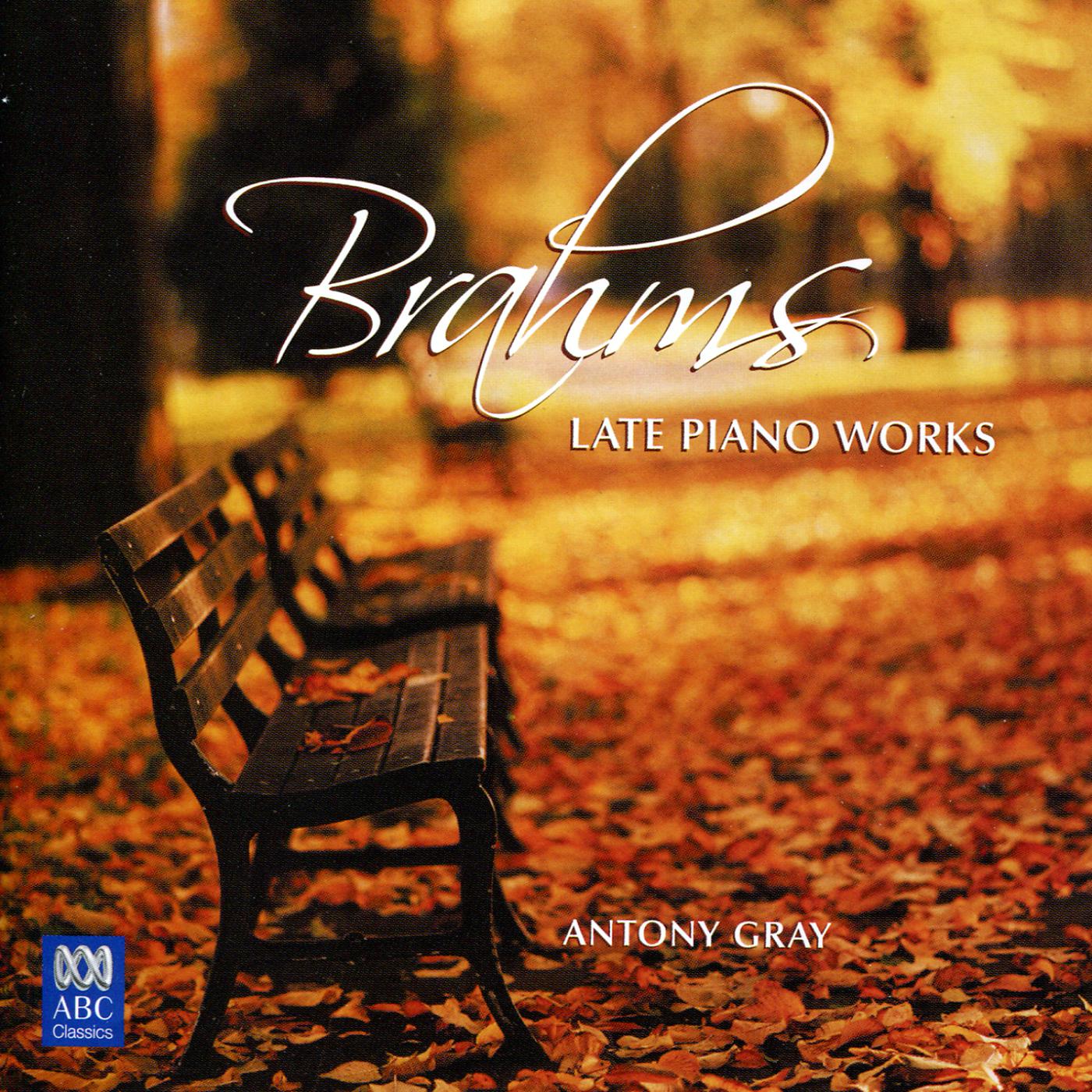 Постер альбома Brahms: Late Piano Works
